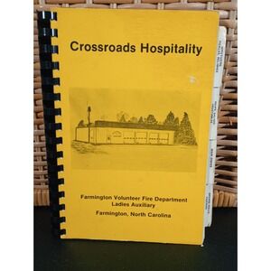 Farmington Volunteer Fire‎ Dept Ladies Auxiliary Farmington, NC Cookbook 1983